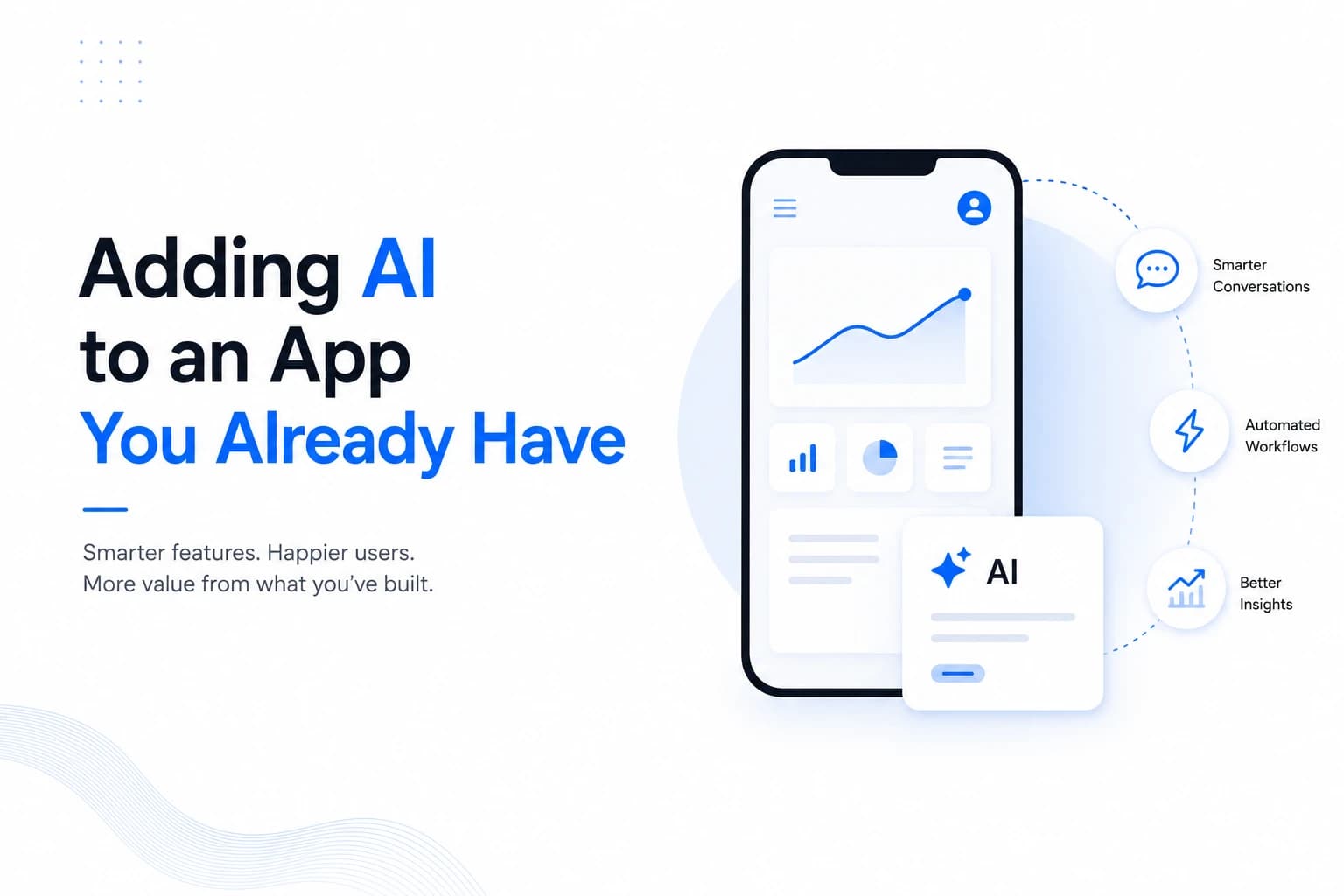 Adding AI to an existing mobile or web application